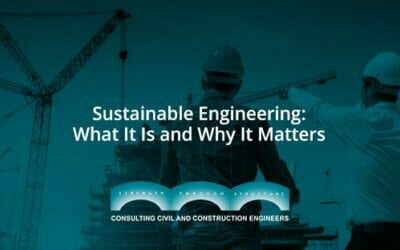Sustainable Engineering: What It Is and Why It Matters